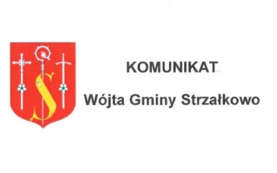 Komunikat Wójta Gminy Strzałkowo z dnia 30.06.2021r. w sprawie Centralnej Ewidencji Emisyjności Budynków