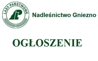 Nadleśnictwo Gniezno – ogłoszenie